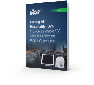 Calling All Hospitality ISVs: Provide an iOS Device for Printer Connection